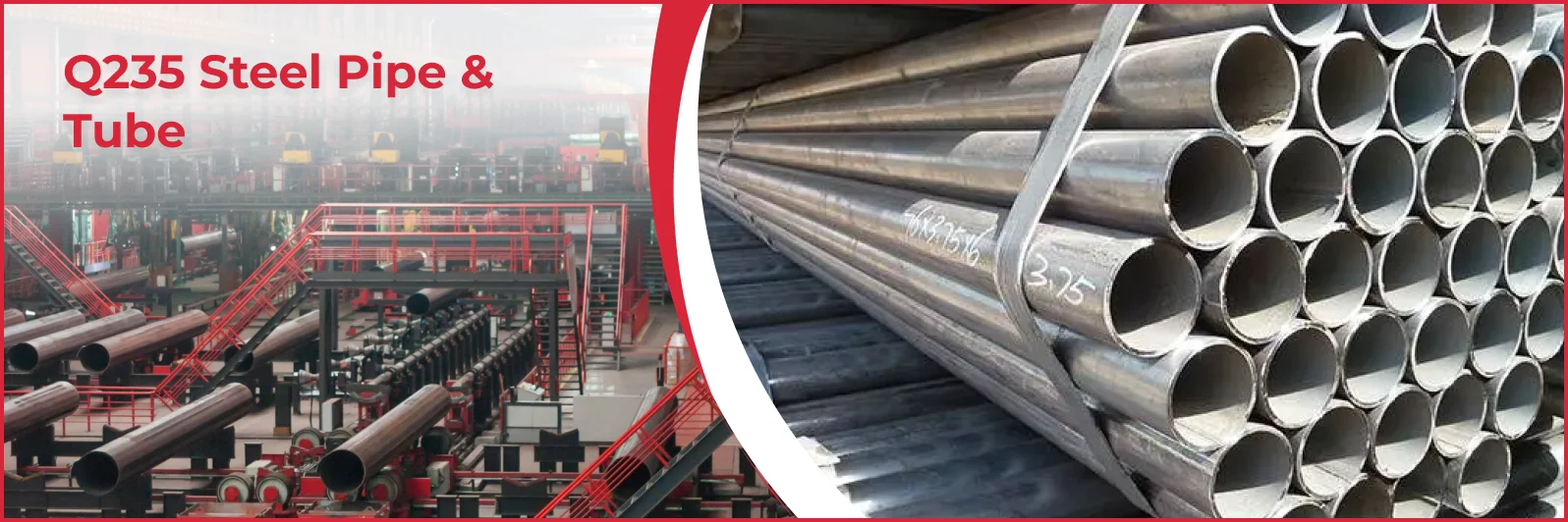 Q235 Steel Pipe & Tube Manufacturer & Supplier - USA Piping Solution